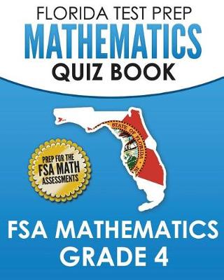 Book cover for FLORIDA TEST PREP Mathematics Quiz Book FSA Mathematics Grade 4