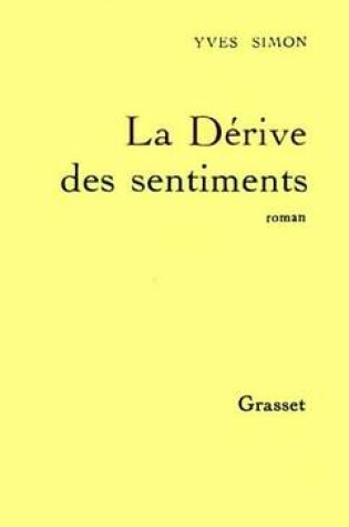 Cover of La Derive Des Sentiments