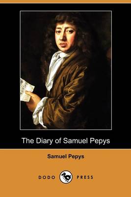 Book cover for The Diary of Samuel Pepys (Dodo Press)