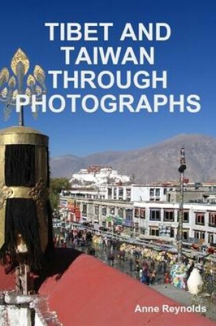 Cover of Tibet and Taiwan Through Photographs