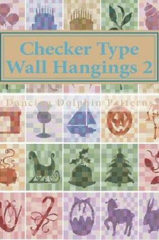 Cover of Checker Type Wall Hangings 2