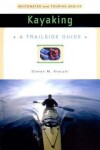 Book cover for A Trailside Guide: Kayaking