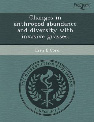 Book cover for Changes in Anthropod Abundance and Diversity with Invasive Grasses