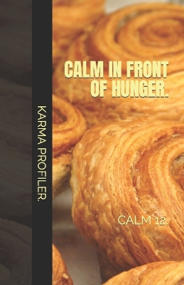 Book cover for CALM in front of hunger