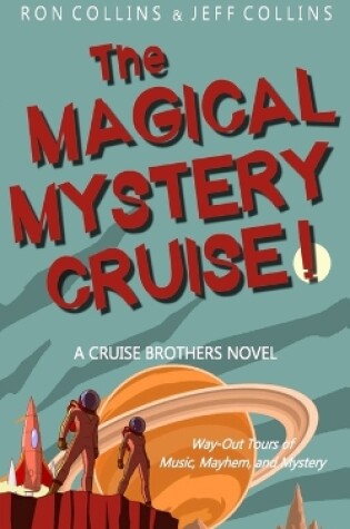 Cover of The Magical Mystery Cruise!