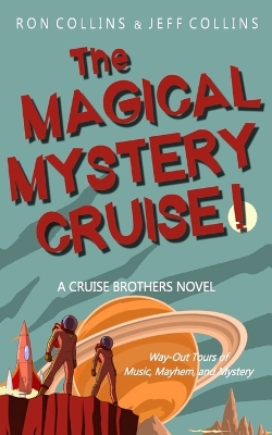 Book cover for The Magical Mystery Cruise!