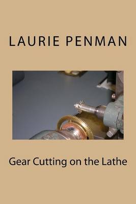 Book cover for Gear Cutting on the Lathe