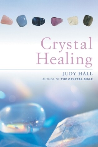 Cover of The Crystal Healing Book