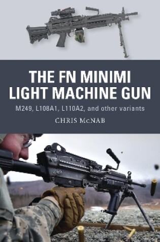 Cover of The FN Minimi Light Machine Gun