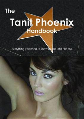 Book cover for The Tanit Phoenix Handbook - Everything You Need to Know about Tanit Phoenix