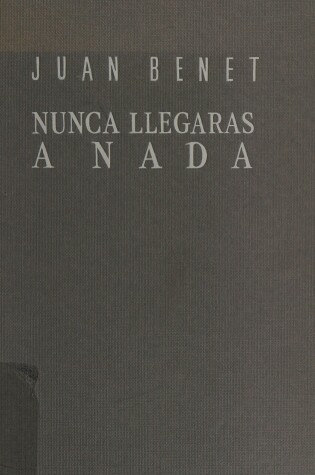 Cover of Nunca Llegaras a NADA