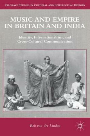 Cover of Music and Empire in Britain and India