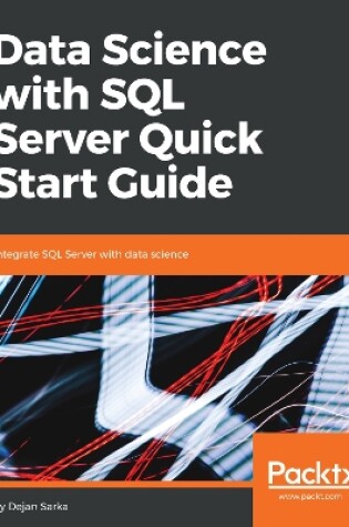 Cover of Data Science with SQL Server Quick Start Guide