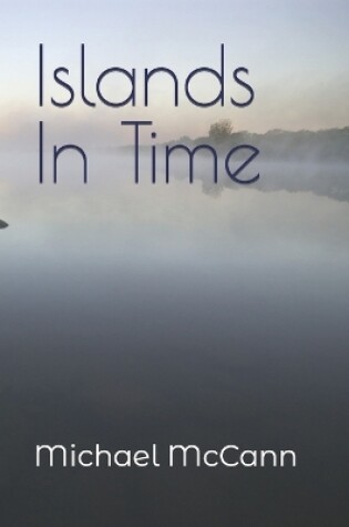 Cover of Islands In Time