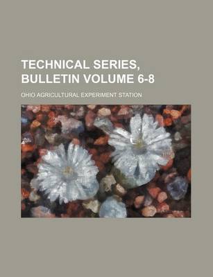 Book cover for Technical Series, Bulletin Volume 6-8