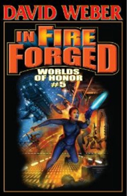 Book cover for In Fire Forged: Worlds Of Honor 5