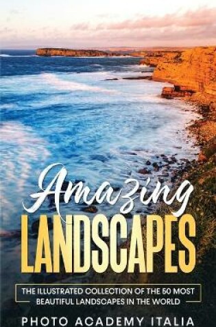 Cover of Amazing Landscapes