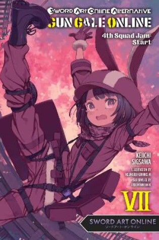 Cover of Sword Art Online Alternative Gun Gale Online, Vol. 7 (light novel)