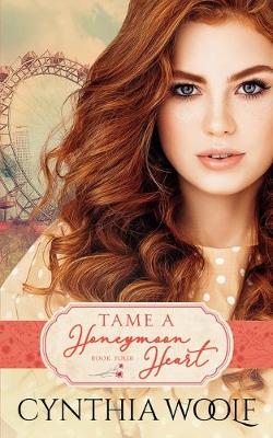 Book cover for Tame A Honeymoon Heart