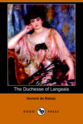 Book cover for The Duchesse of Langeais (Dodo Press)