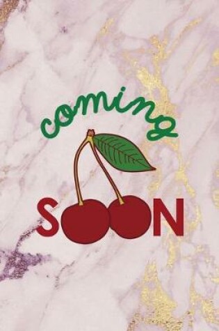 Cover of Coming Soon