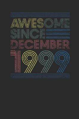 Book cover for Awesome Since December 1999