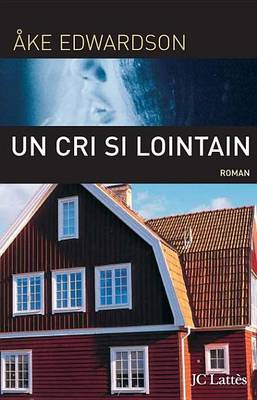 Book cover for Un Cri Si Lointain