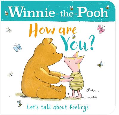 Book cover for WINNIE-THE-POOH HOW ARE YOU? (A BOOK ABOUT FEELINGS)