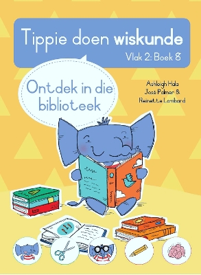 Cover of Tippie doen wiskunde (Vlak 2 Boek 8): Ontdek in die biblioteek