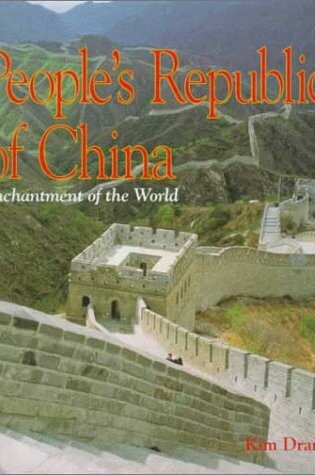 Cover of ENCHANTMENT OF THE WORLD:PEOPLE'S REPUBLIC OF CHINA