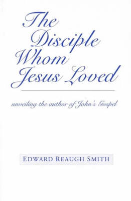 Book cover for The Disciple Whom Jesus Loved