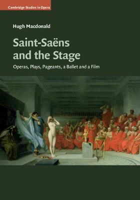 Book cover for Saint-Saens and the Stage