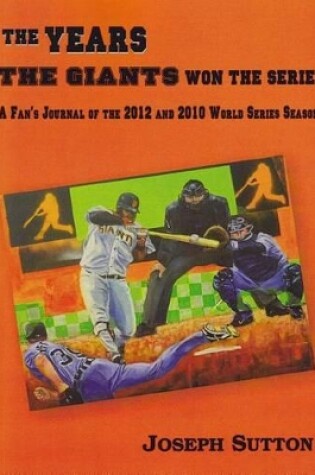 Cover of The Years the Giants Won the Series