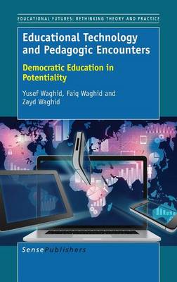 Cover of Educational Technology and Pedagogic Encounters