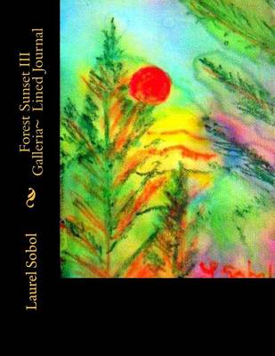 Cover of Forest Sunset III Galleria Lined Journal