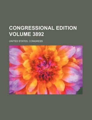 Book cover for Congressional Edition Volume 3892