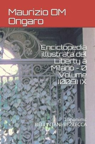 Cover of Enciclopedia illustrata del Liberty a Milano - 0 Volume (009) IX