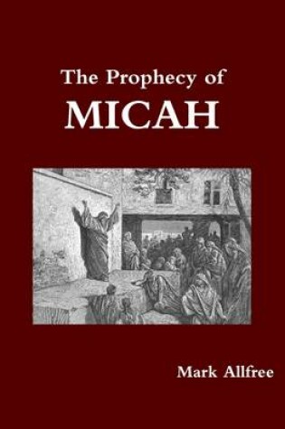 Cover of The Prophecy of Micah