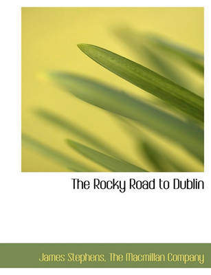 Book cover for The Rocky Road to Dublin