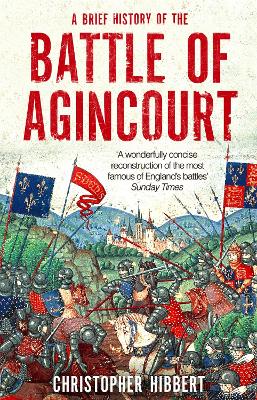 Book cover for A Brief History of the Battle of Agincourt