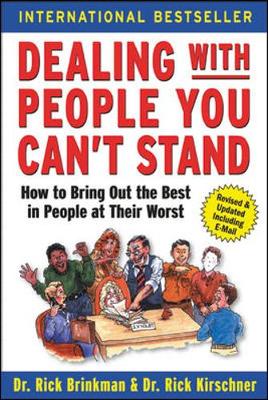 Book cover for Dealing with People You Can't Stand: How to Bring Out the Best in People at Their Worst