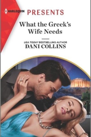 Cover of What the Greek's Wife Needs