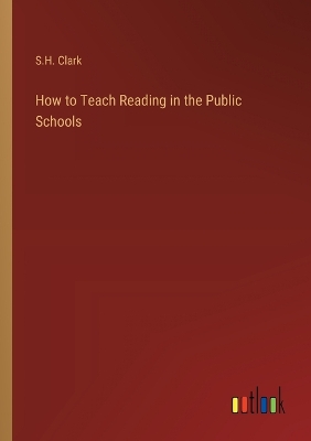 Book cover for How to Teach Reading in the Public Schools