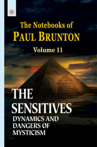 Cover of The Sensitives Dynamics and Dangers of Mysticism