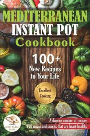 Cover of Mediterranean Instant Pot Cookbook