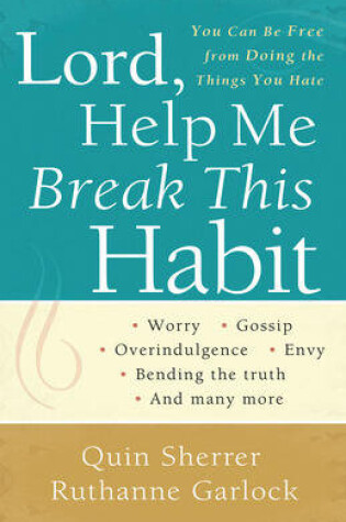 Cover of Lord, Help Me Break This Habit