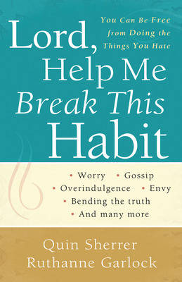 Book cover for Lord, Help Me Break This Habit