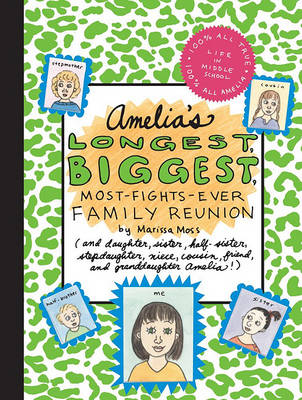Cover of Amelia's Longest, Biggest, Most-Fights-Ever Family Reunion
