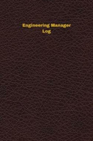Cover of Engineering Manager Log