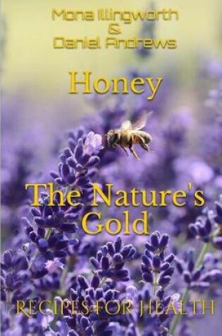 Cover of Honey - The Nature's Gold